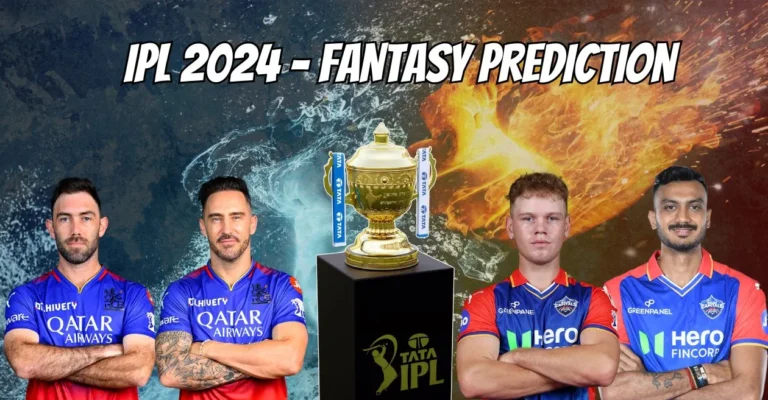 IPL 2024, RCB vs DC: My11Circle Prediction, Dream11 Team, Fantasy Tips & Pitch Report