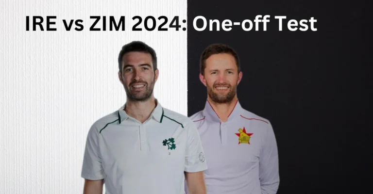 IRE vs ZIM 2024 One-off Test: Match Prediction, Dream11 Team, Fantasy Tips and Pitch Report